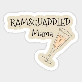 Ramsquaddled Mama Sticker